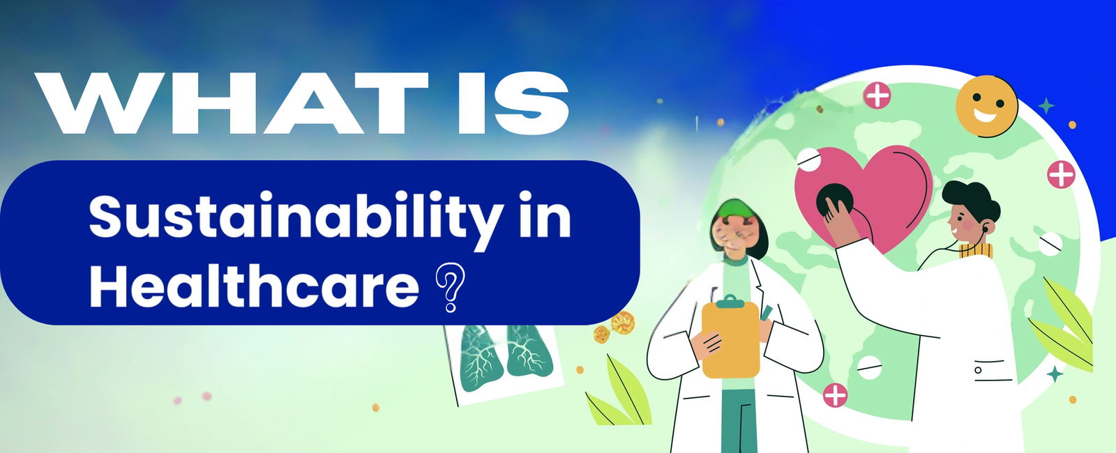 Sustainable Healthcare Facilities